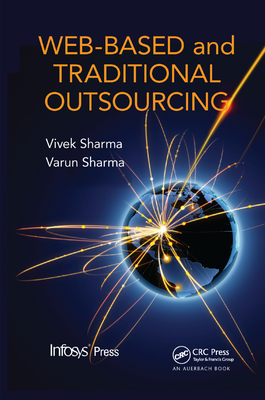 Web-Based and Traditional Outsourcing - Sharma, Vivek, and Sharma, Varun, and Rajasekaran, K.S.