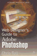 Web Designer's Guide to Adobe Photoshop