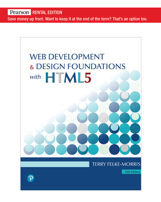 Web Development and Design Foundations with Html5 [rental Edition] - Felke-Morris, Terry