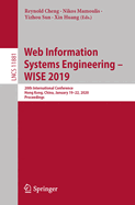 Web Information Systems Engineering - Wise 2019: 20th International Conference, Hong Kong, China, January 19-22, 2020, Proceedings