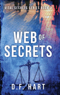 Web of Secrets: Vital Secrets, Book Three