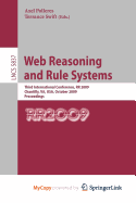 Web Reasoning and Rule Systems - Polleres, Axel (Editor), and Swift, Terrance (Editor)