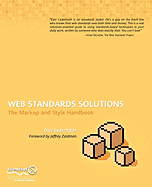 Web Standards Solutions: The Markup and Style Handbook