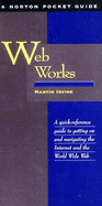 Web Works: A Norton Pocket Guide