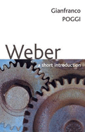 Weber: A Short Introduction