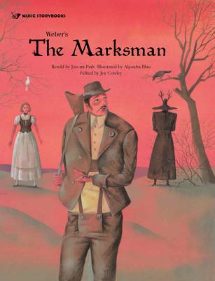 Weber's the Marksman - Park, Joo-Mi (Original Author), and Cowley, Joy (Editor)