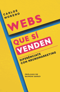 Webs Que S Venden: Difernciate con Neuromarketing