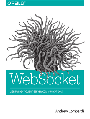 WebSockets - Lombardi, Andrew