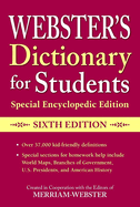 Webster's Dictionary for Students, Special Encyclopedic Edition, Sixth Edition