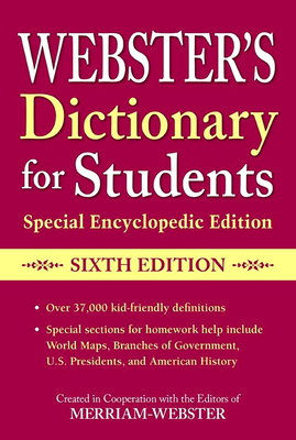 Webster's Dictionary for Students, Special Encyclopedic Edition, Sixth Edition - Merriam-Webster (Editor)