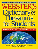 Webster's Dictionary & Thesaurus for Students: With Full Color World Atlas