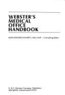 Webster's Medical office handbook