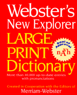 Webster's New Explorer Large Print Dictionary - Merriam-Webster (Editor)