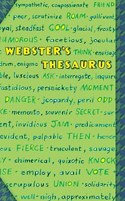 Webster's Thesaurus - Merriam-Webster (Creator)