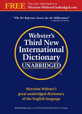 Webster's Third New International Dictionary, Unabridged - Merriam-Webster (Editor), and Babcock Gove, Philip (Editor)