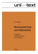 Wechselstrme und Netzwerke: Studienbuch fr Elektrotechniker ab 3. Semester