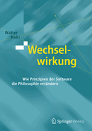 Wechselwirkung: Wie Prinzipien Der Software Die Philosophie Verandern