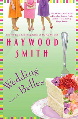 Wedding Belles - Smith, Haywood