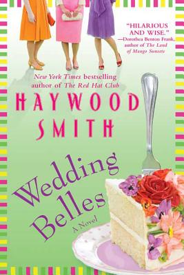 Wedding Belles - Smith, Haywood