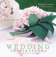 Wedding Inspirations - Caselton, Margaret, and Swinson, Antonia
