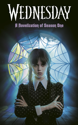 Wednesday: A Novelization of Season One - Mejia, Tehlor Kay, and The Wednesday Tv Show Writers