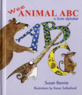 Wee Animal ABC: A Scots Alphabet