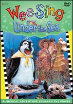 Wee Sing: Under the Sea - A Musical Adventure Beneath the Waves - 