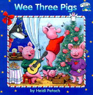 Wee Three Pigs