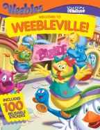 Weebles: Welcome to Weebleville! - Onish, Liane B