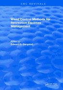 Weed Control Methods For Recreation Facilities Management