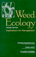 Weed Ecology: Implications for Management