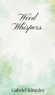 Weed Whispers