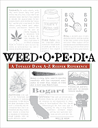 Weedopedia: A Totally Dank A-Z Reefer Reference