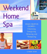 Weekend Home Spa
