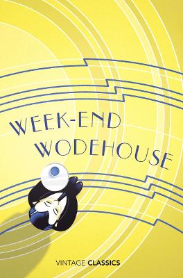 Weekend Wodehouse - Wodehouse, P G, and Belloc, Hilaire (Introduction by)