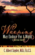 Weeping May Endure for a Night-A Spiritual Journey