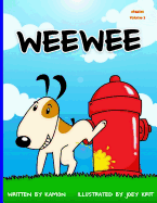 Weewee: A naugty doggie who peed everywhere