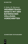 Wehrbeitragsgesetz Mit Den Bayerischen Vollzugsvorschriften