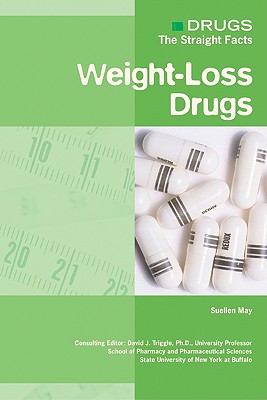 Weight-Loss Drugs - May, Suellen, and Triggle, David J (Editor)