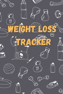 Weight Loss Tracker: Weightloss notebook-Food Journal and Activity Log-Lossing weight for women-Weight tracker journal