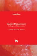 Weight Management: Challenges and Opportunities
