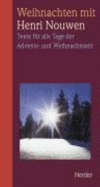 Weihnachten Mit Henri Nouwen [Jan 01, 2000] Nouwen, Henri J. M. and Johna, Franz