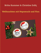 Weihnachten mit Nepomuck und Finn