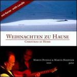 Weihnachten zu Hause - Alice Ungerer (soprano); Martin Hoepfner (guitar); Martin Petzold (tenor)