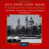 Weihnachtskonzert - Agnes Giebel (soprano); Mnchener Kammerorchester; Hans Stadlmair (conductor)
