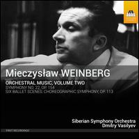 Weinberg: Orchestral Music, Vol. 2 - Siberian Symphony Orchestra; Dmitry Vasilyev (conductor)