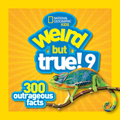 Weird But True 9 - National Geographic Kids
