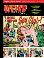 Weird Love: I Joined a Teen-Age Sex Club