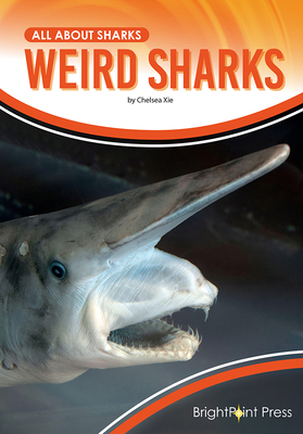 Weird Sharks - Xie, Chelsea