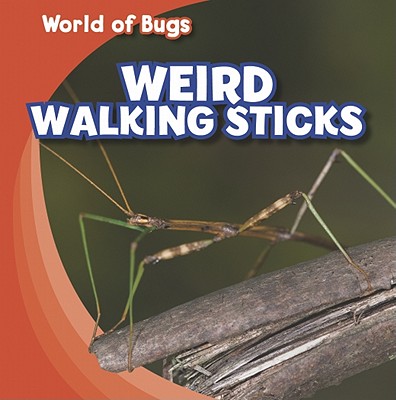 Weird Walking Sticks - Roza, Greg